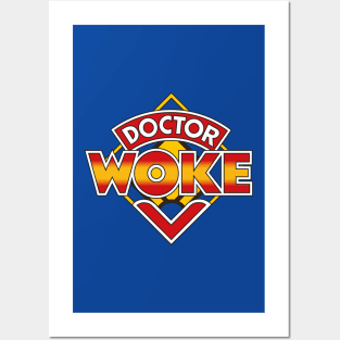 Doctor Woke logo Posters and Art